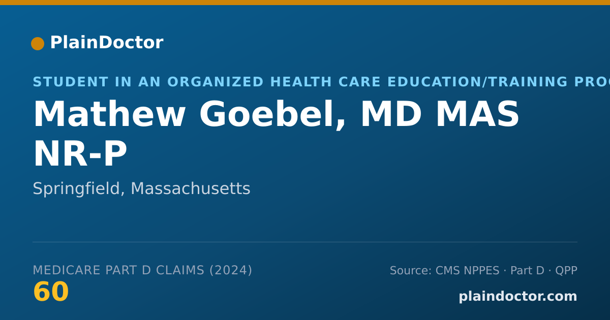 Shareable card for Mathew Goebel, MD MAS NR-P - Student in an Organized Health Care Education/Training Program, Springfield, MA