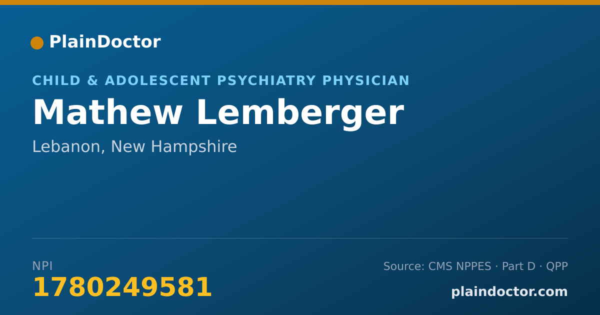 Shareable card for Mathew Lemberger - Child & Adolescent Psychiatry Physician, Lebanon, NH