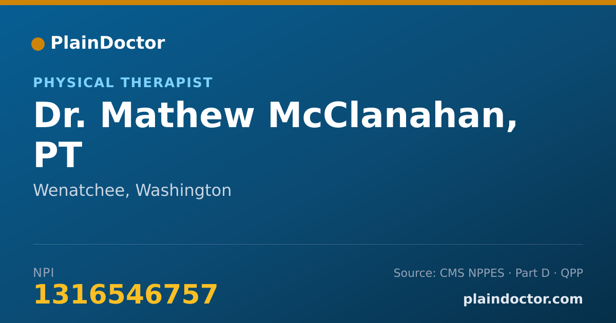 Shareable card for Mathew McClanahan, PT - Physical Therapist, Wenatchee, WA