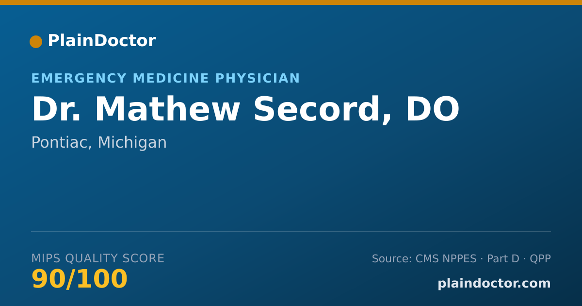 Shareable card for Mathew Secord, DO - Emergency Medicine Physician, Pontiac, MI
