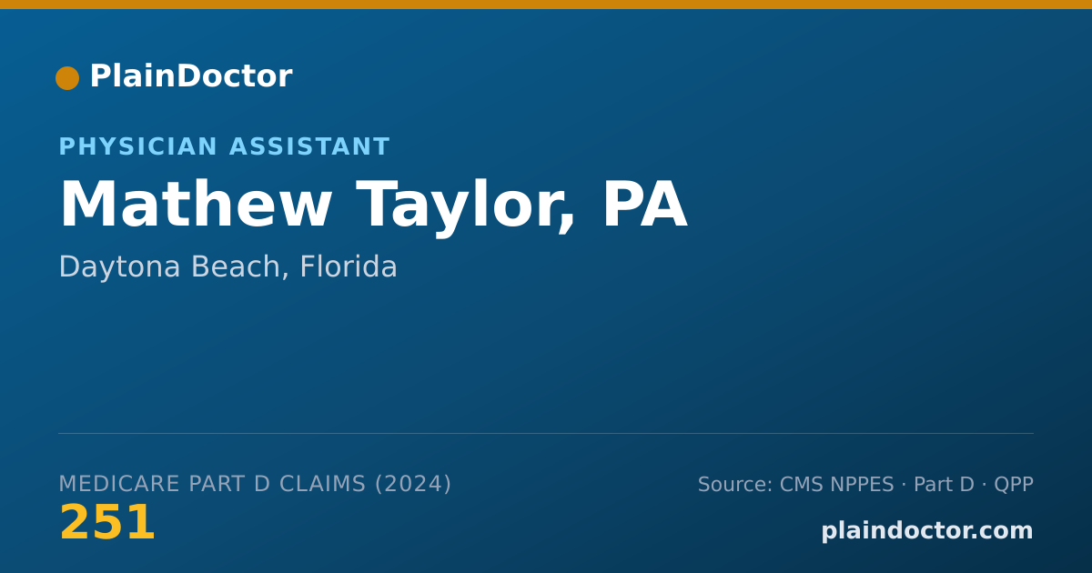Shareable card for Mathew Taylor, PA - Physician Assistant, Daytona Beach, FL