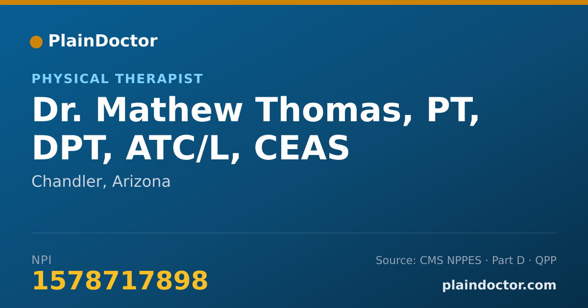 Shareable card for Mathew Thomas, PT, DPT, ATC/L, CEAS - Physical Therapist, Chandler, AZ