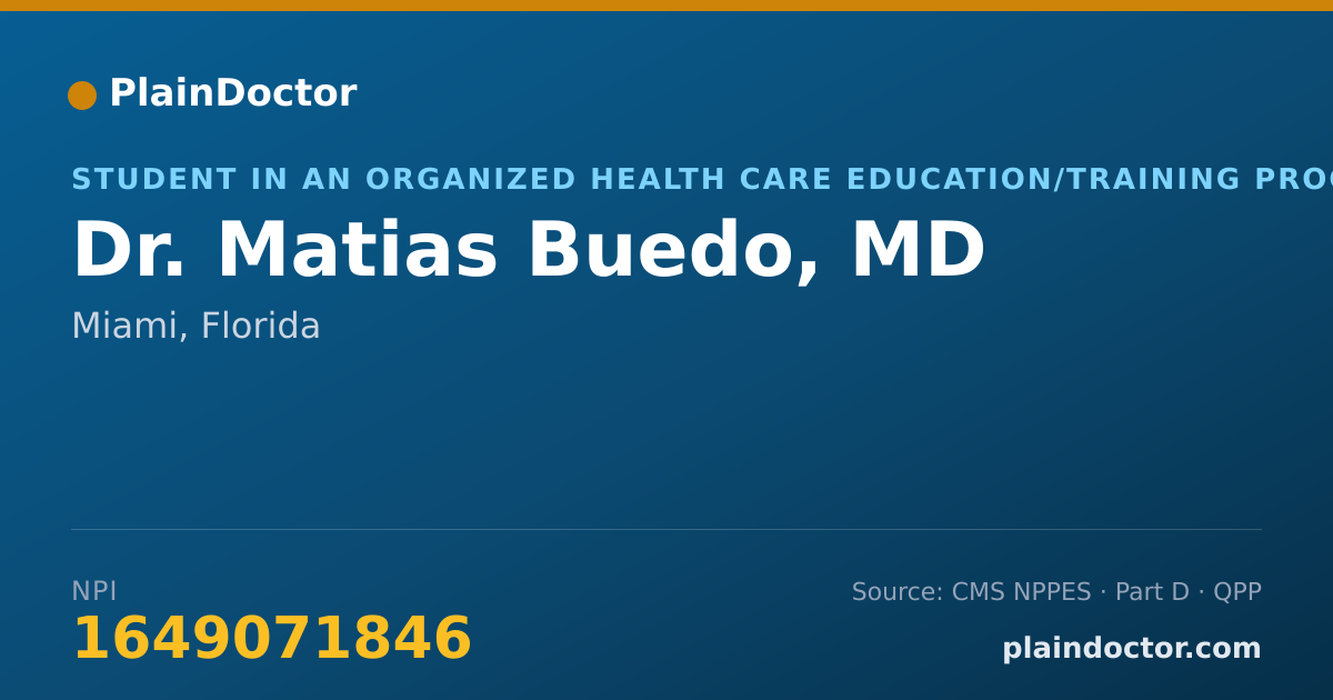 Shareable card for Matias Buedo, MD - Student in an Organized Health Care Education/Training Program, Miami, FL