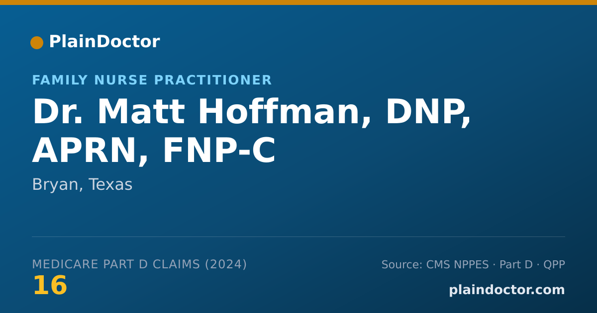 Shareable card for Matt Hoffman, DNP, APRN, FNP-C - Family Nurse Practitioner, Bryan, TX