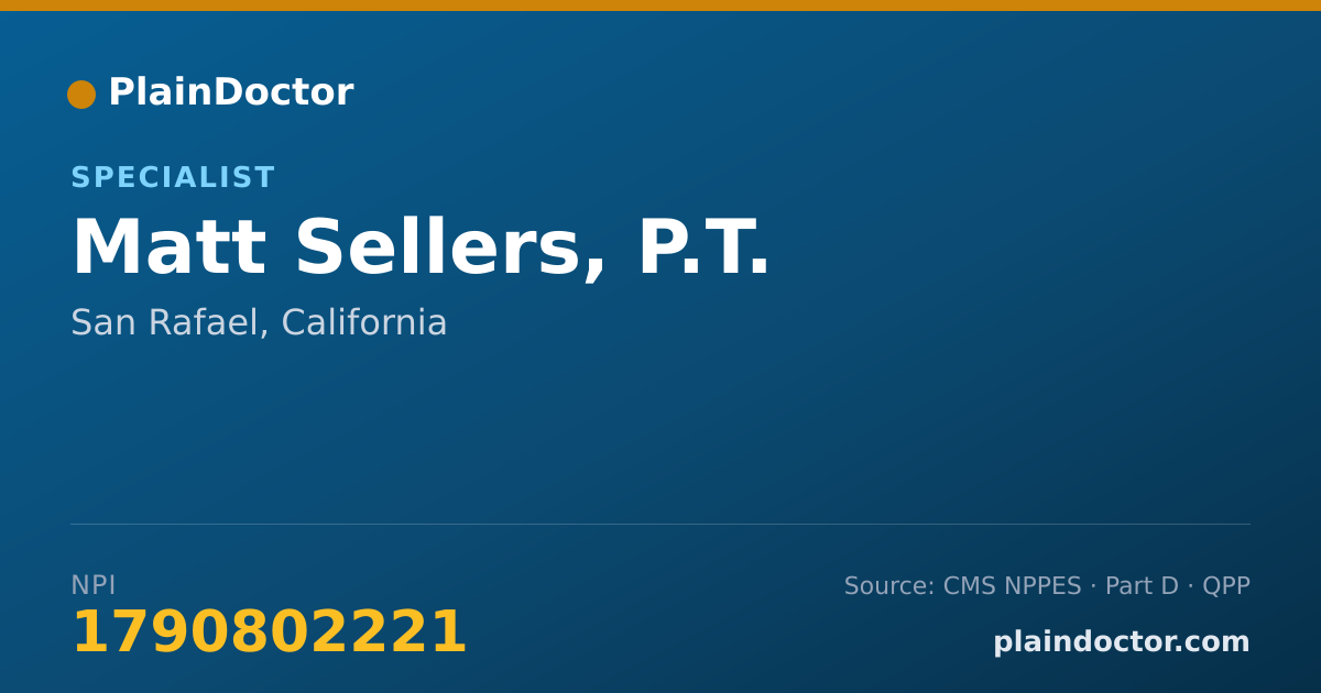 Shareable card for Matt Sellers, P.T. - Specialist, San Rafael, CA