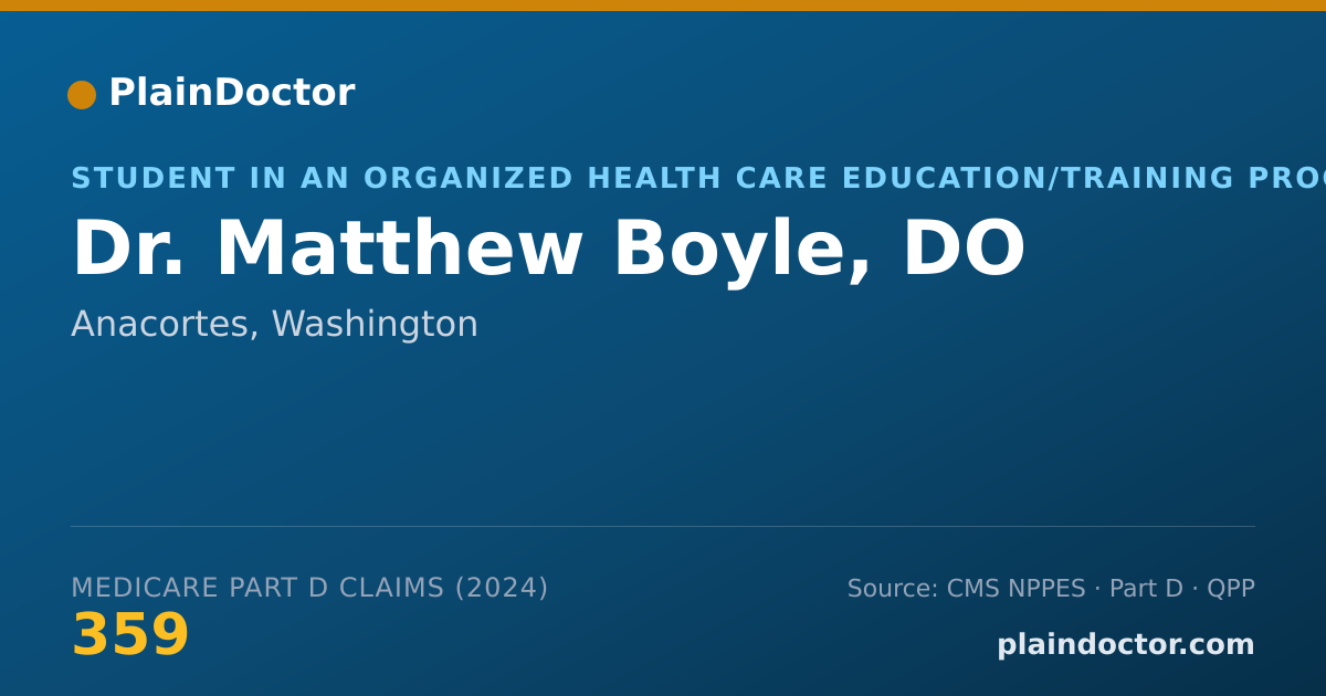 Shareable card for Matthew Boyle, DO - Student in an Organized Health Care Education/Training Program, Anacortes, WA