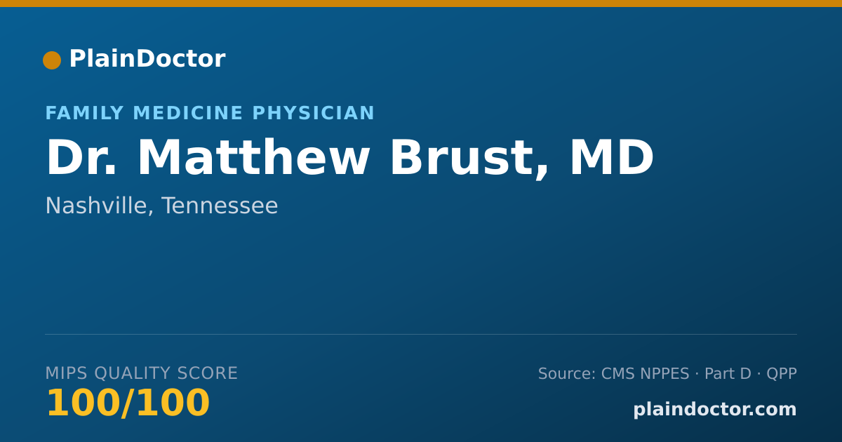 Shareable card for Matthew Brust, MD - Family Medicine Physician, Nashville, TN