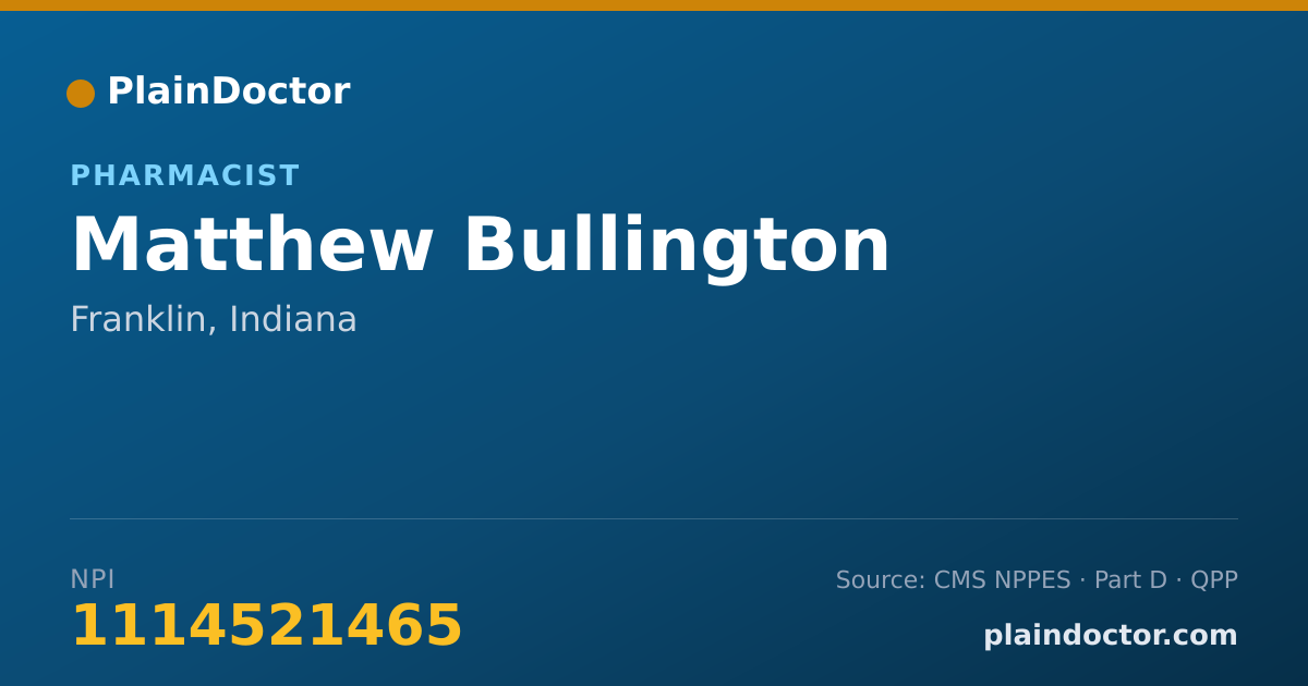 Shareable card for Matthew Bullington - Pharmacist, Franklin, IN