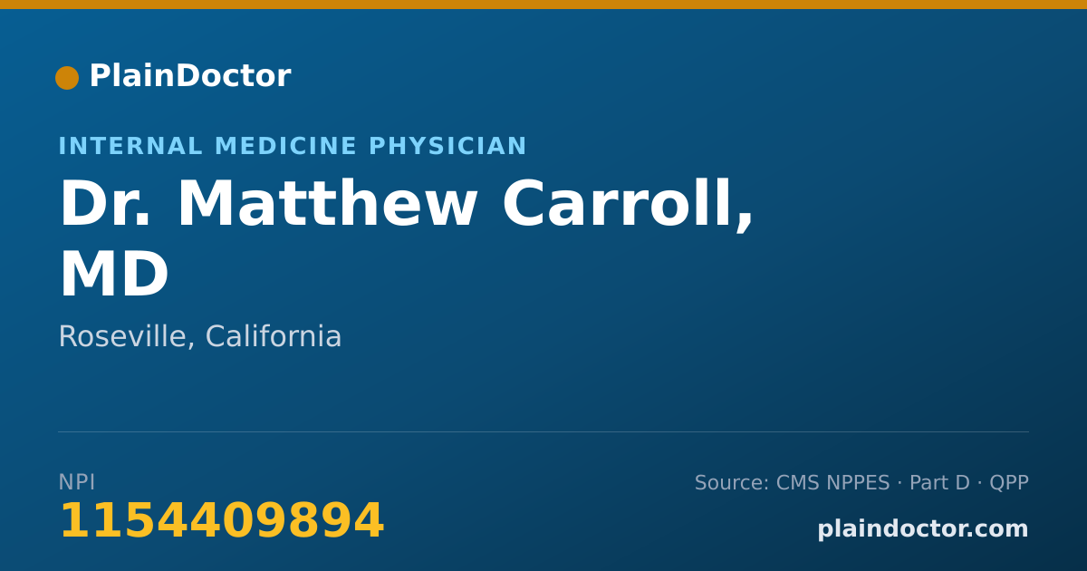 Shareable card for Matthew Carroll, MD - Internal Medicine Physician, Roseville, CA