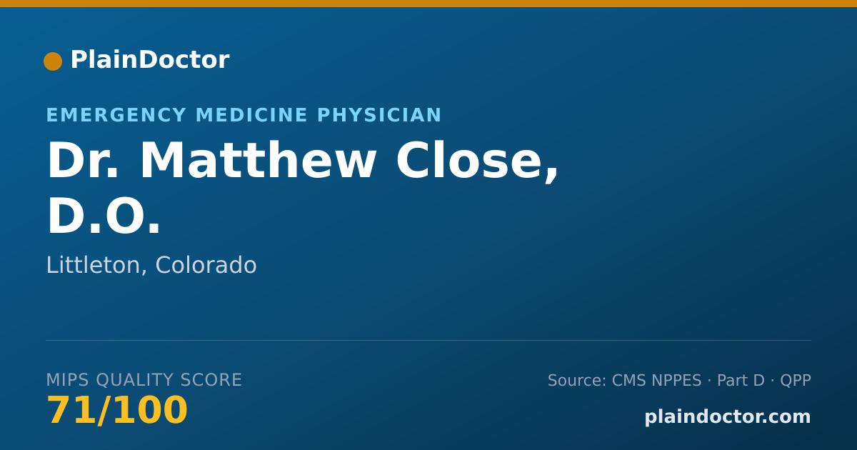 Shareable card for Matthew Close, D.O. - Emergency Medicine Physician, Littleton, CO