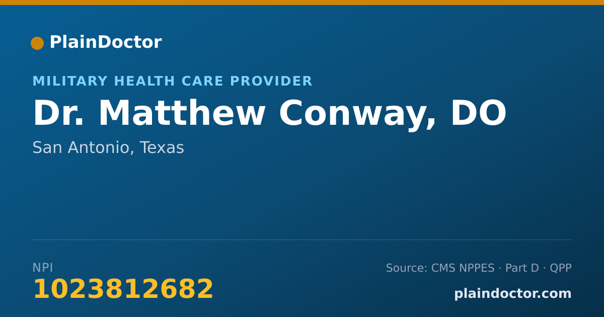 Shareable card for Matthew Conway, DO - Military Health Care Provider, San Antonio, TX