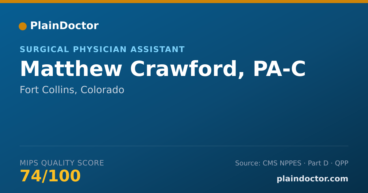 Shareable card for Matthew Crawford, PA-C - Surgical Physician Assistant, Fort Collins, CO
