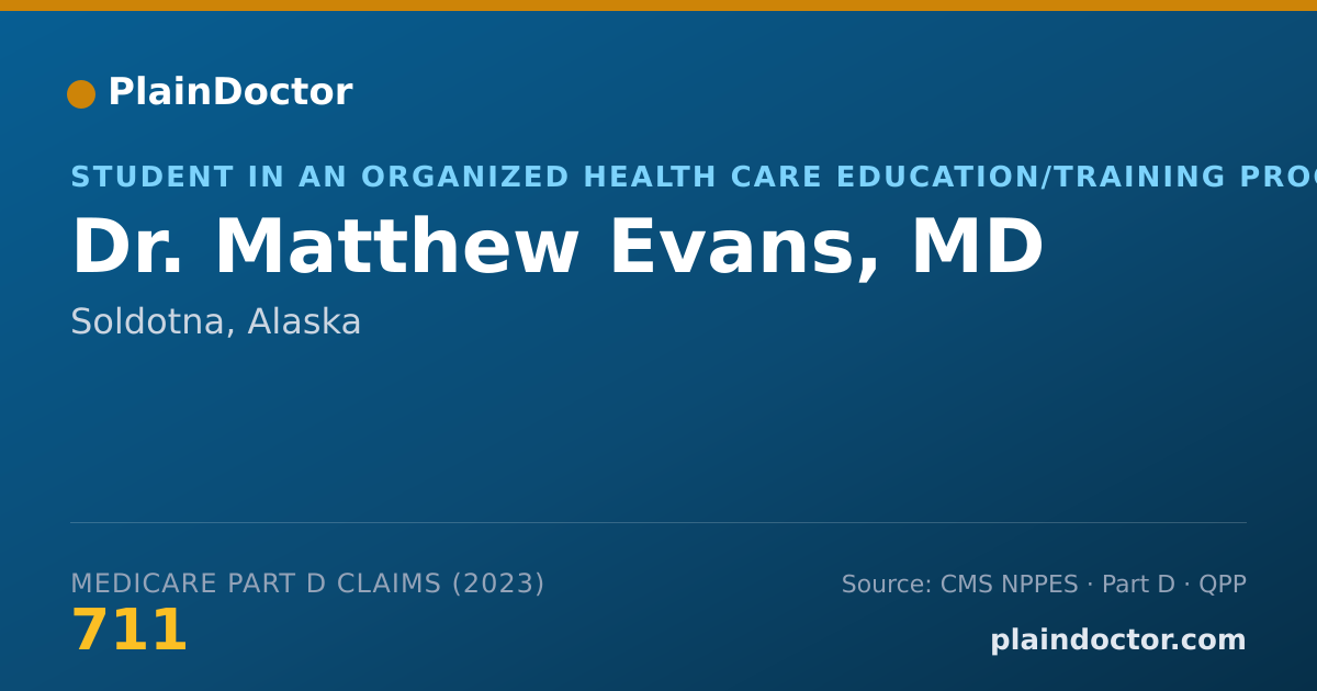 Shareable card for Matthew Evans, MD - Student in an Organized Health Care Education/Training Program, Soldotna, AK