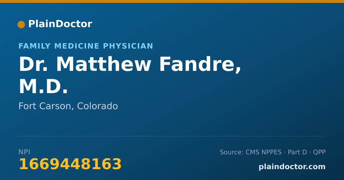 Shareable card for Matthew Fandre, M.D. - Family Medicine Physician, Fort Leavenworth, KS