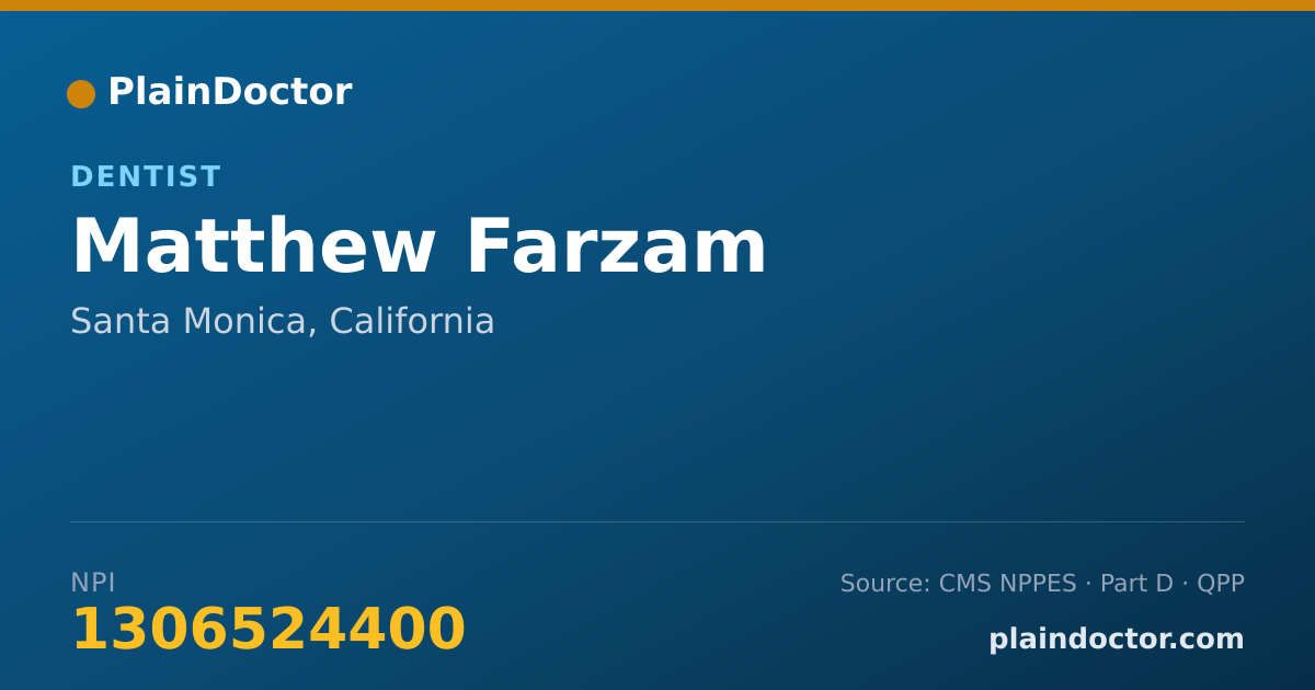 Shareable card for Matthew Farzam - Dentist, Santa Monica, CA