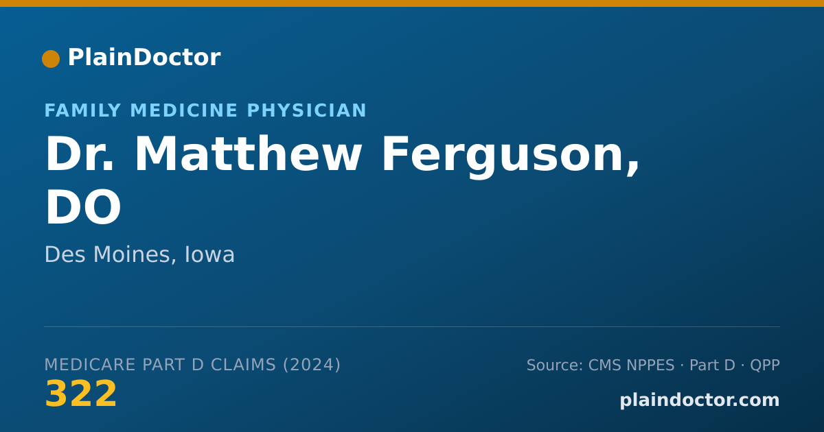 Shareable card for Matthew Ferguson, DO - Family Medicine Physician, Des Moines, IA