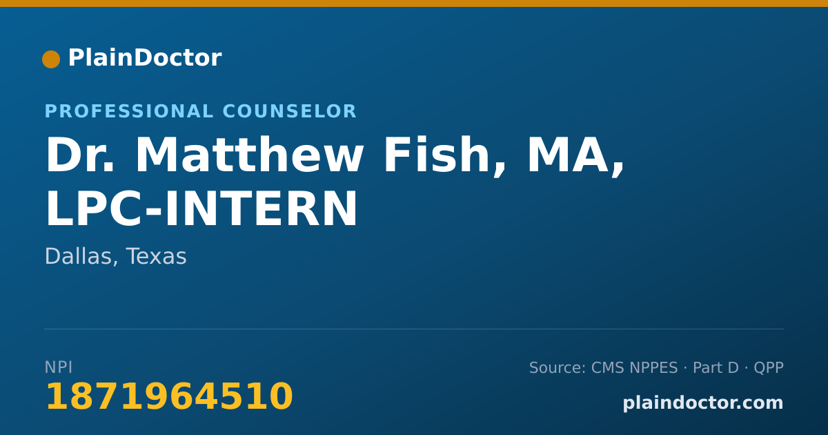 Shareable card for Matthew Fish, MA, LPC-INTERN - Professional Counselor, Dallas, TX