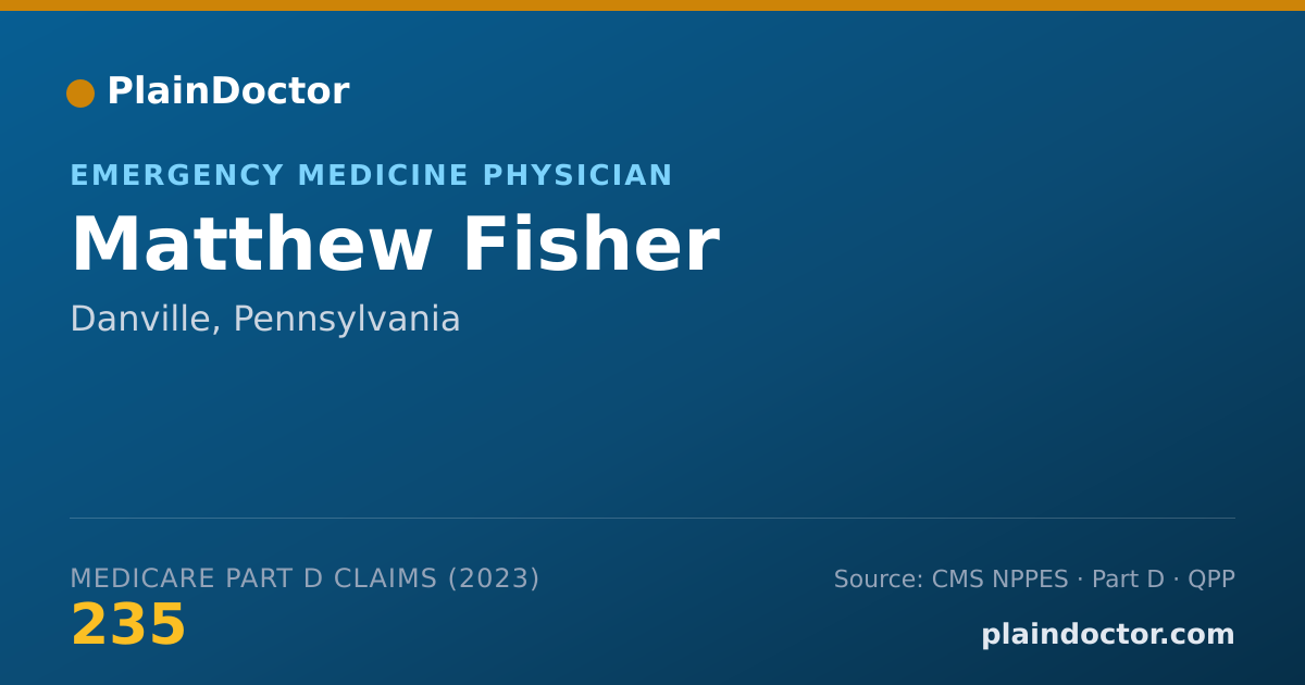 Shareable card for Matthew Fisher - Emergency Medicine Physician, Danville, PA
