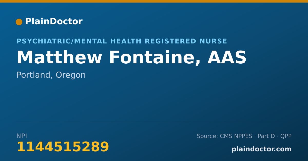 Shareable card for Matthew Fontaine, AAS - Psychiatric/Mental Health Registered Nurse, Portland, OR