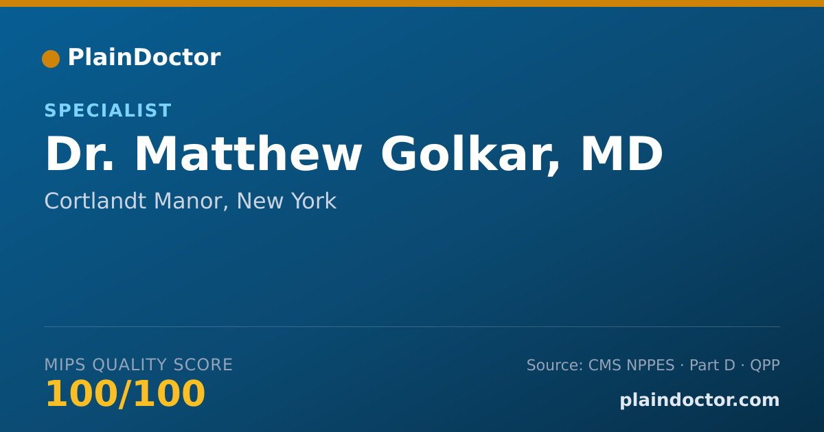 Shareable card for Matthew Golkar, MD - Specialist, Cortlandt Manor, NY