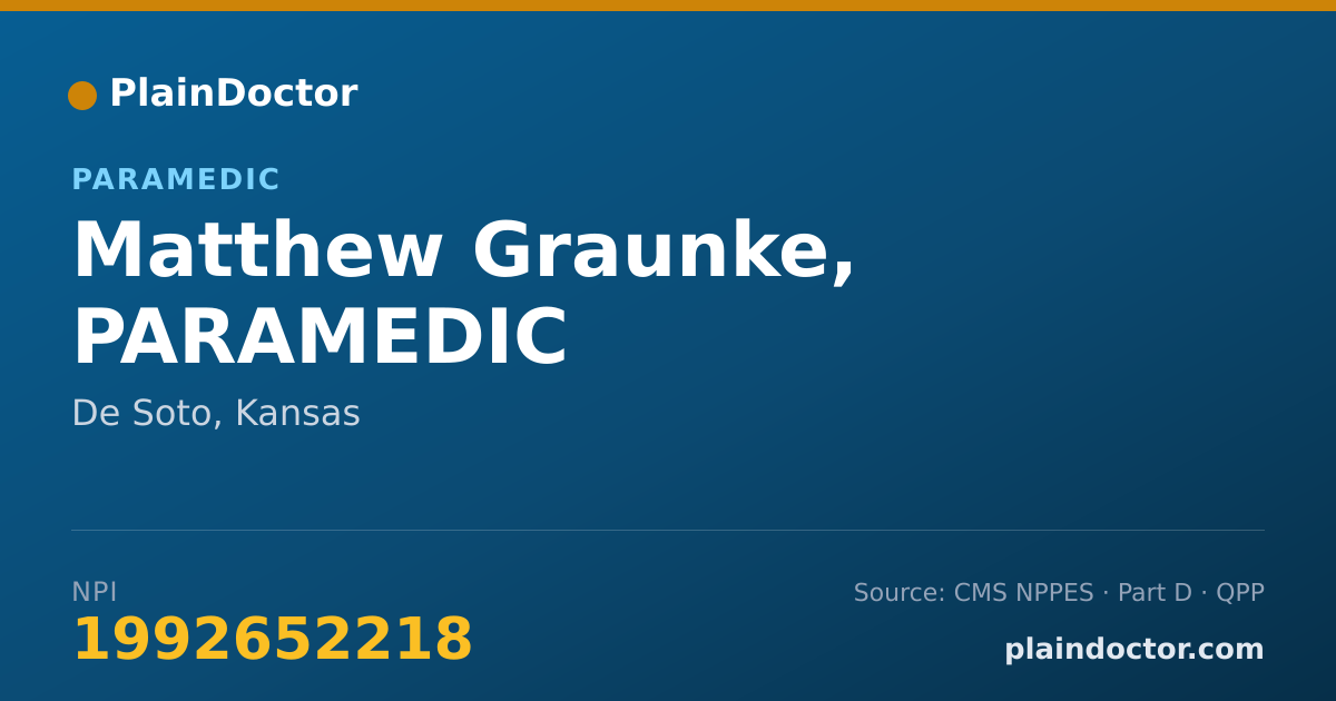 Shareable card for Matthew Graunke, PARAMEDIC - Paramedic, De Soto, KS