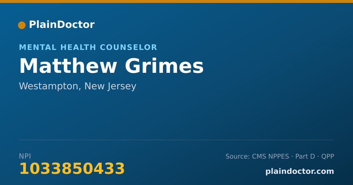 Shareable card for Matthew Grimes - Mental Health Counselor, Westampton, NJ