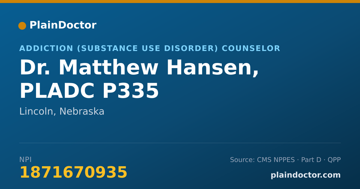Shareable card for Matthew Hansen, PLADC P335 - Addiction (Substance Use Disorder) Counselor, Lincoln, NE