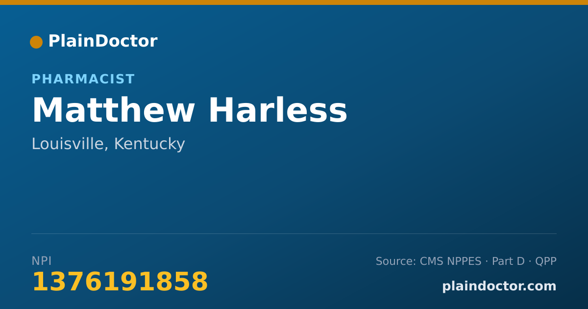 Shareable card for Matthew Harless - Pharmacist, Louisville, KY