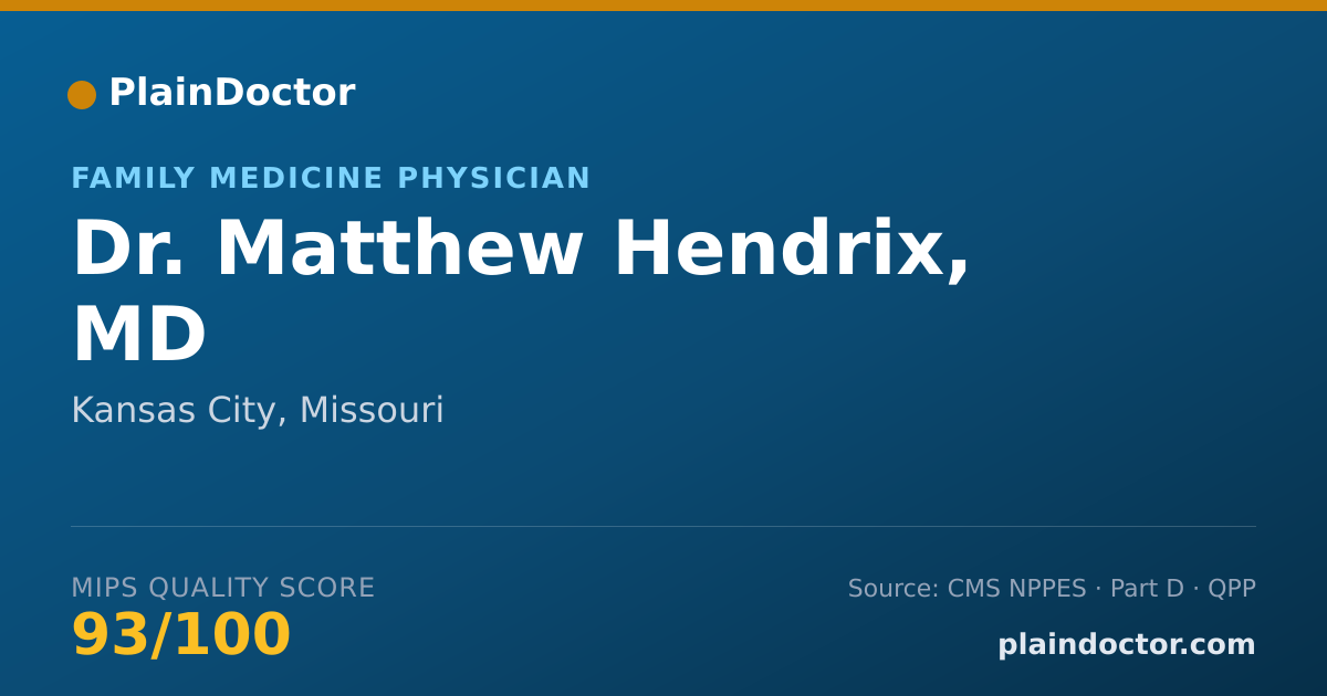 Shareable card for Matthew Hendrix, MD - Family Medicine Physician, Kansas City, MO
