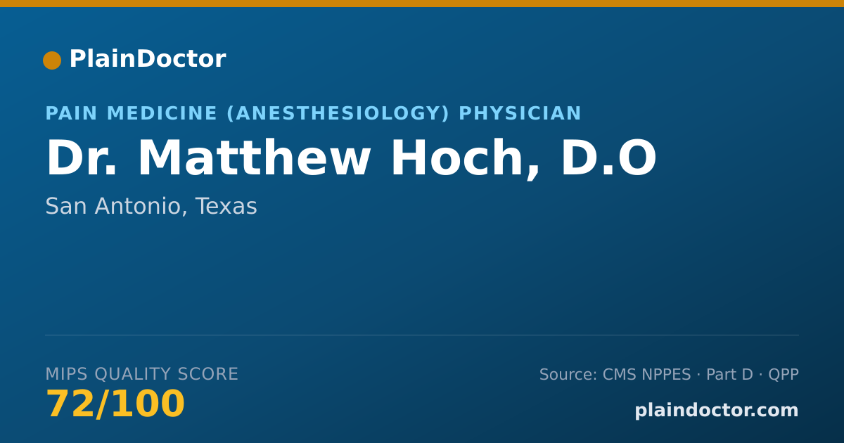 Shareable card for Matthew Hoch, D.O - Pain Medicine (Anesthesiology) Physician, San Antonio, TX