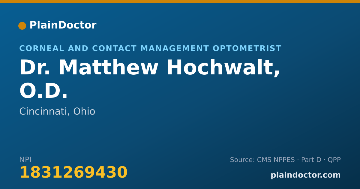 Shareable card for Matthew Hochwalt, O.D. - Corneal and Contact Management Optometrist, Cincinnati, OH