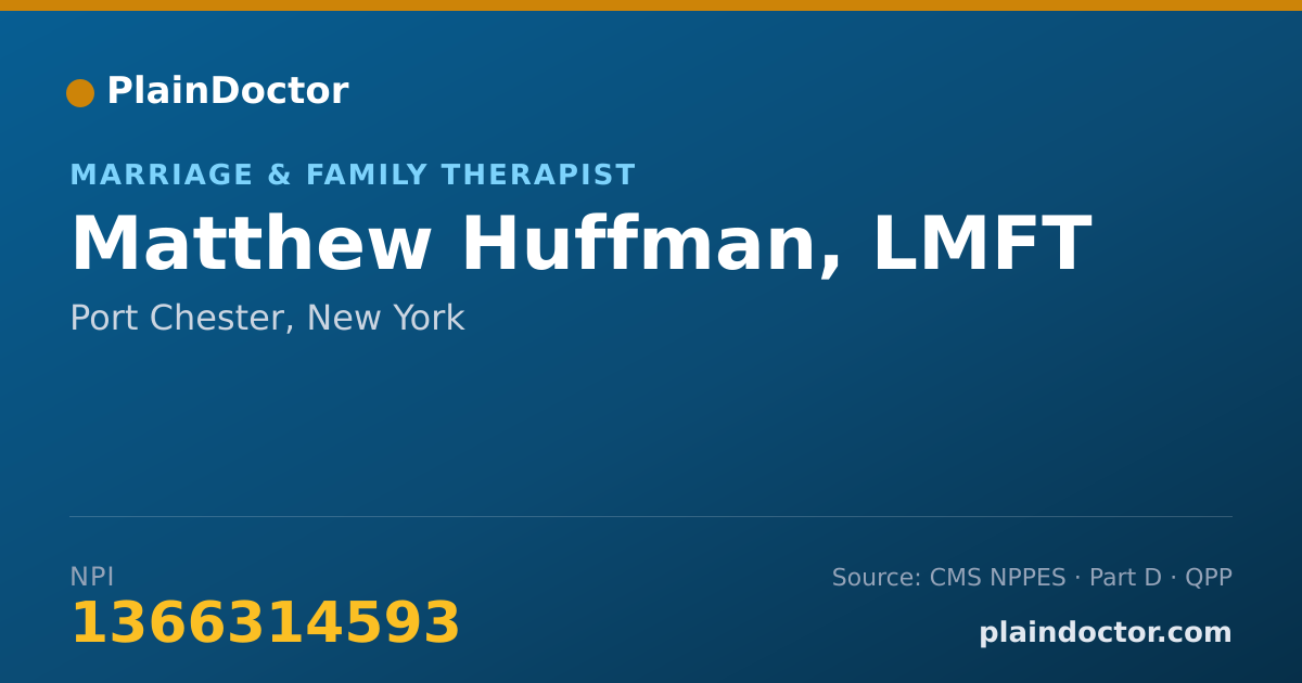 Shareable card for Matthew Huffman, LMFT - Marriage & Family Therapist, Port Chester, NY