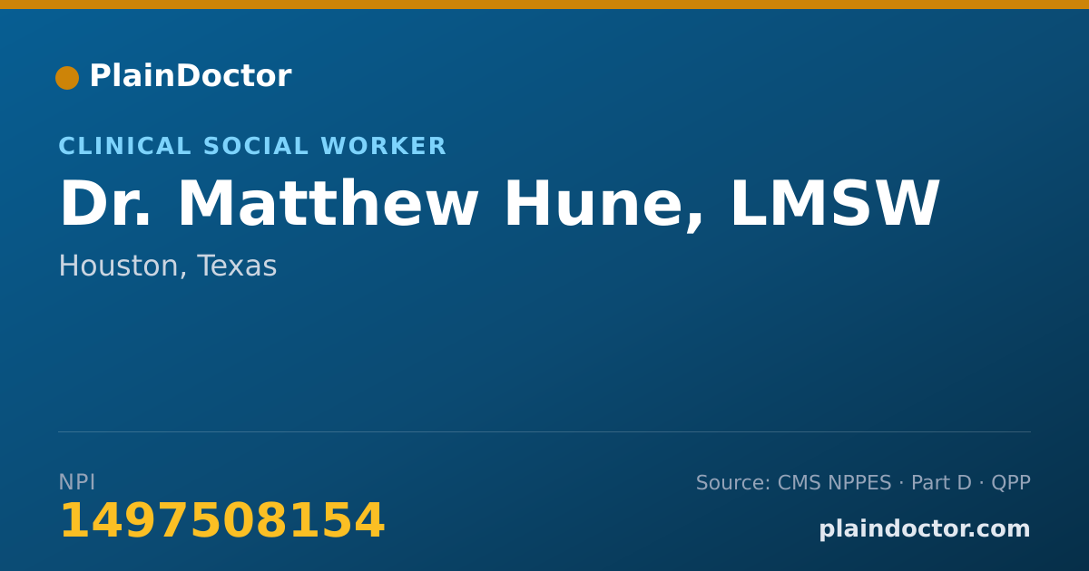 Shareable card for Matthew Hune, LMSW - Clinical Social Worker, Houston, TX