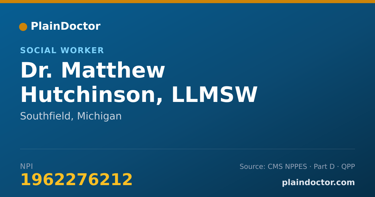 Shareable card for Matthew Hutchinson, LLMSW - Social Worker, Southfield, MI