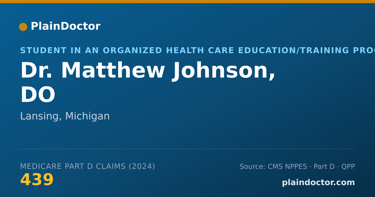 Shareable card for Matthew Johnson, DO - Student in an Organized Health Care Education/Training Program, Lansing, MI