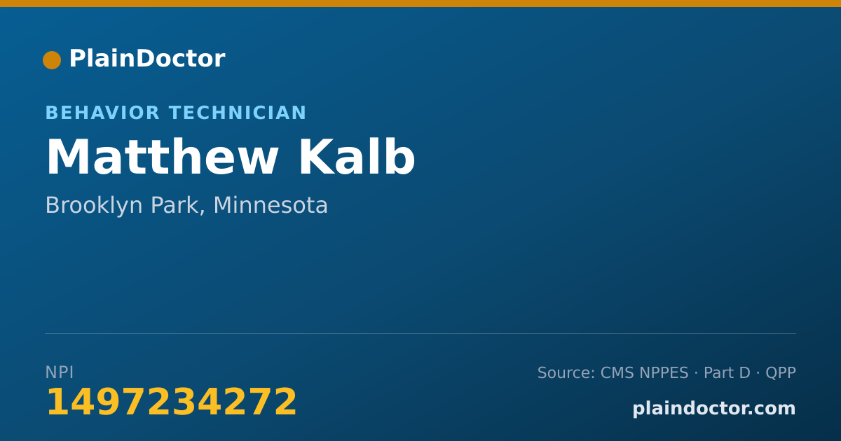 Shareable card for Matthew Kalb - Behavior Technician, Brooklyn Park, MN
