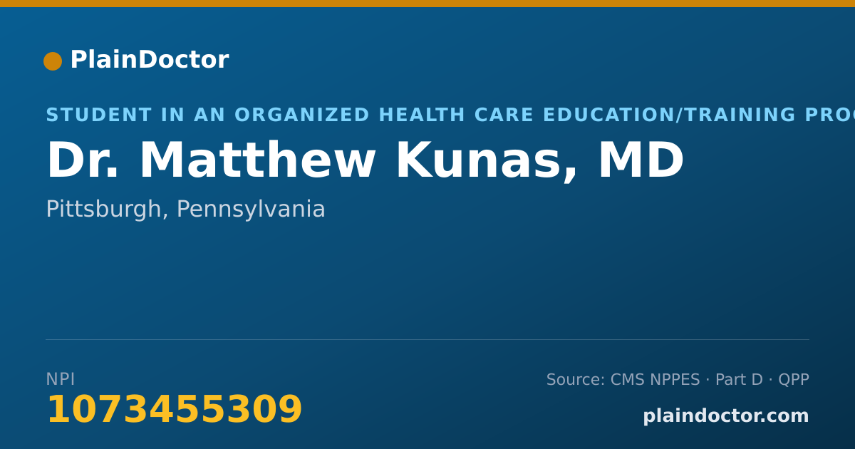 Shareable card for Matthew Kunas, MD - Student in an Organized Health Care Education/Training Program, Pittsburgh, PA