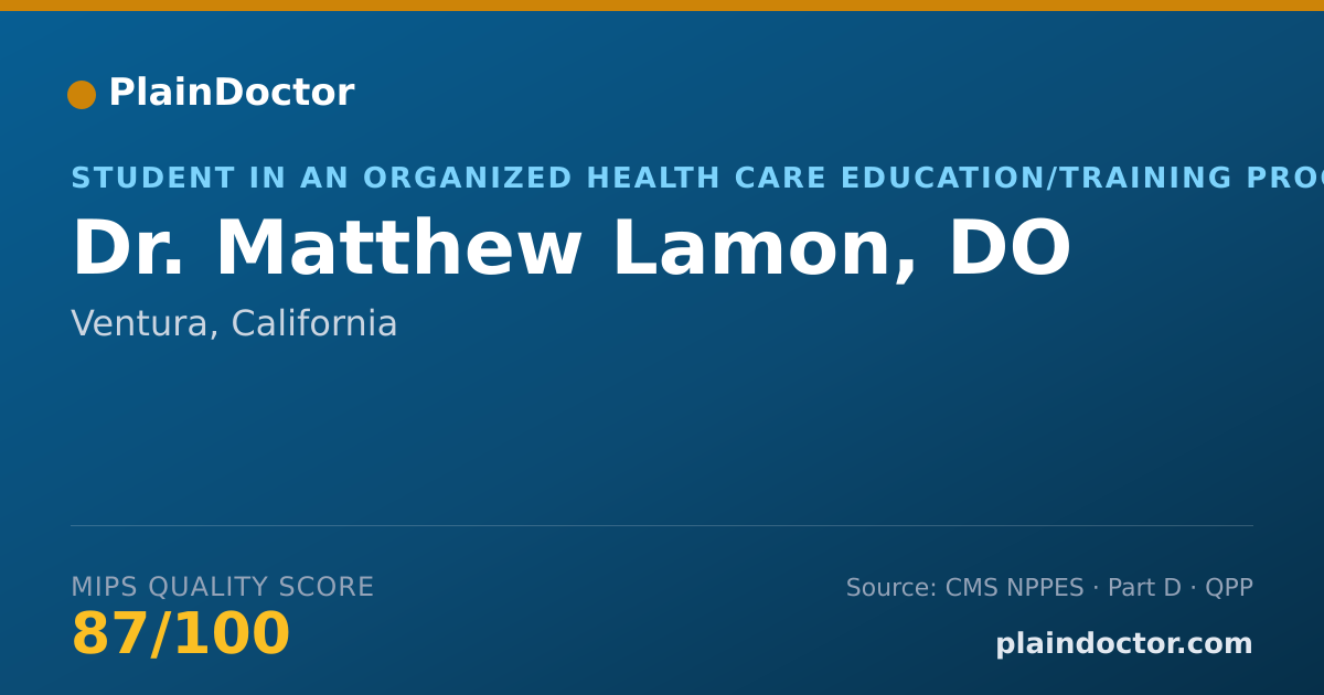 Shareable card for Matthew Lamon, DO - Student in an Organized Health Care Education/Training Program, Ventura, CA