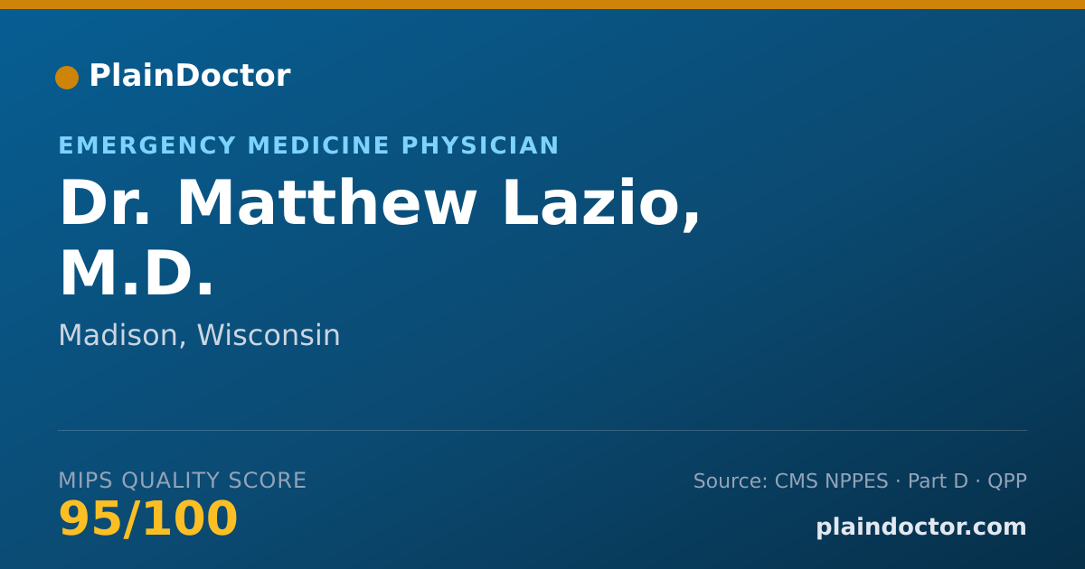Shareable card for Matthew Lazio, M.D. - Emergency Medicine Physician, Madison, WI
