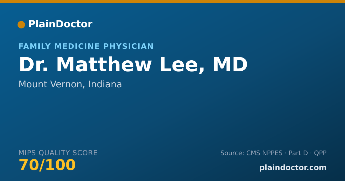 Shareable card for Matthew Lee, MD - Family Medicine Physician, Mount Vernon, IN