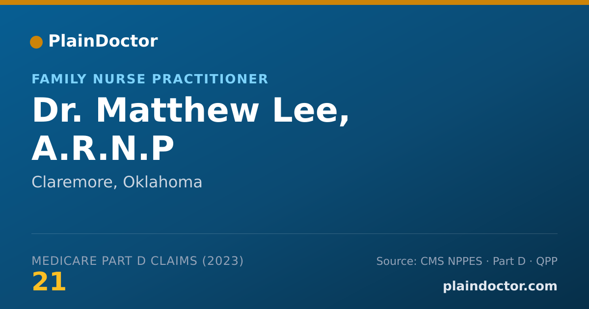 Shareable card for Matthew Lee, A.R.N.P - Family Nurse Practitioner, Claremore, OK