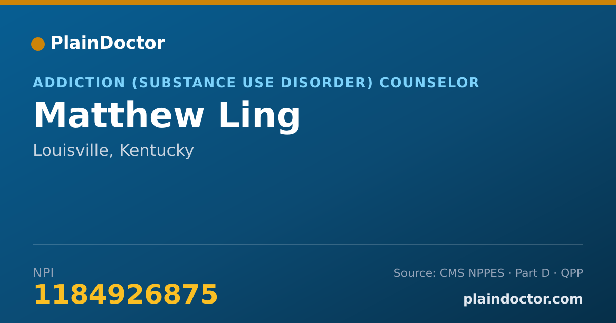 Shareable card for Matthew Ling - Addiction (Substance Use Disorder) Counselor, Louisville, KY