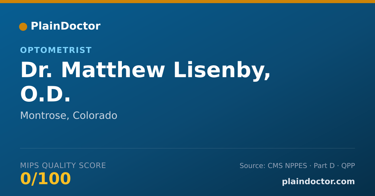 Shareable card for Matthew Lisenby, O.D. - Optometrist, Montrose, CO