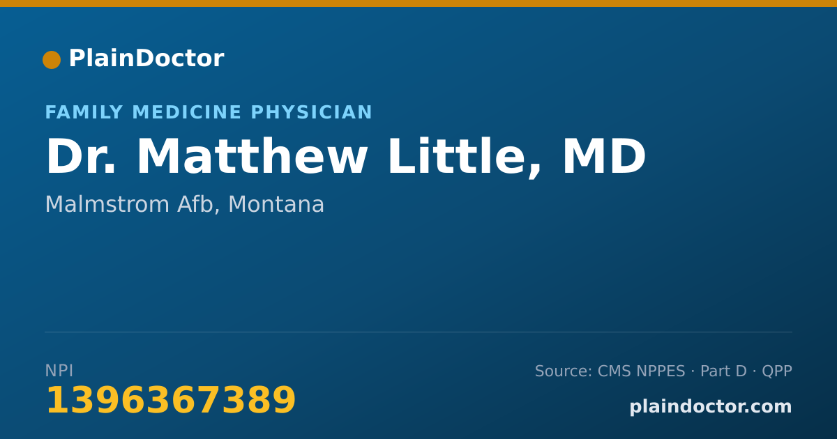 Shareable card for Matthew Little, MD - Family Medicine Physician, Malmstrom Afb, MT