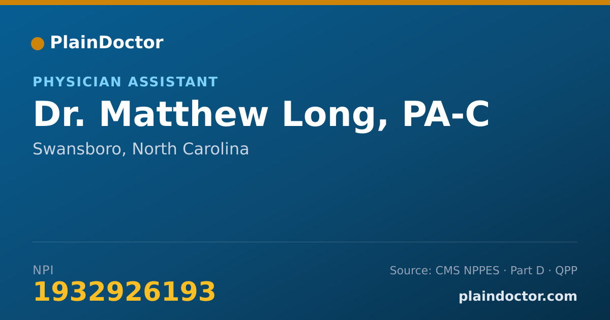 Shareable card for Matthew Long, PA-C - Physician Assistant, Swansboro, NC