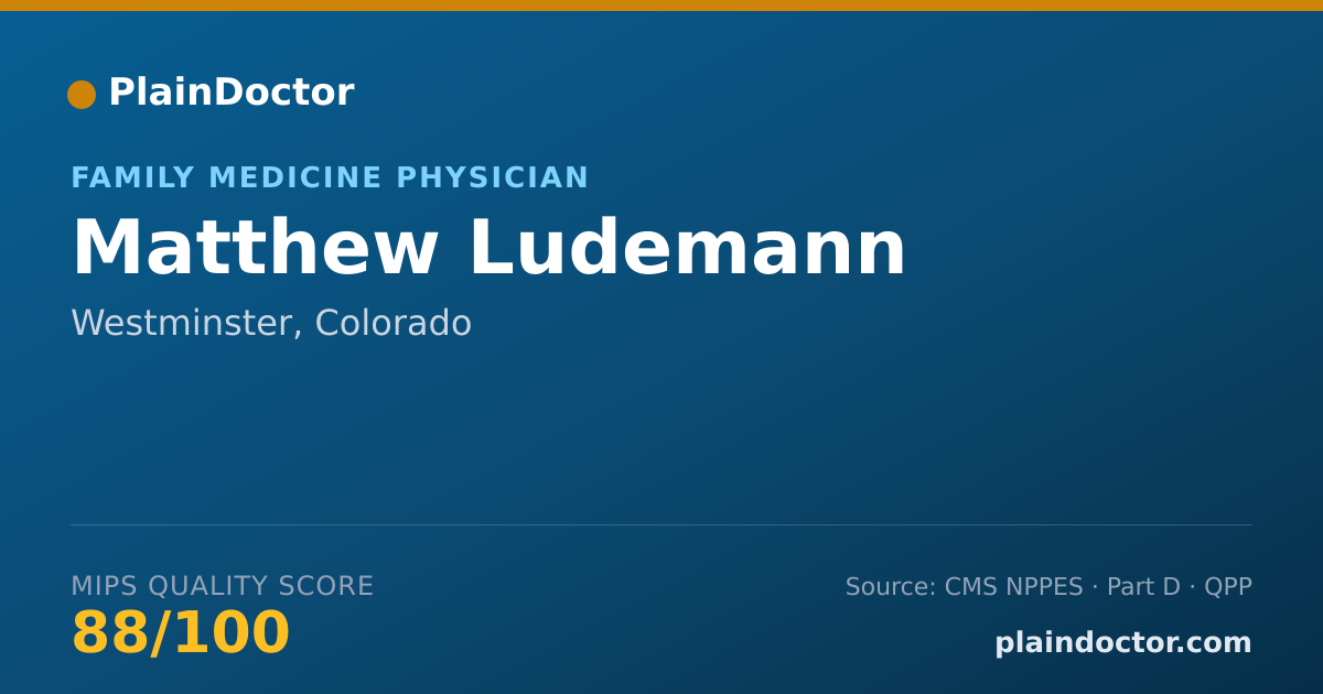 Shareable card for Matthew Ludemann - Family Medicine Physician, Westminster, CO