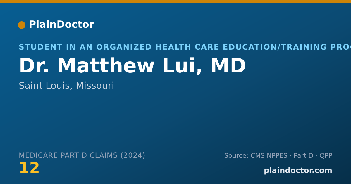 Shareable card for Matthew Lui, MD - Student in an Organized Health Care Education/Training Program, Saint Louis, MO