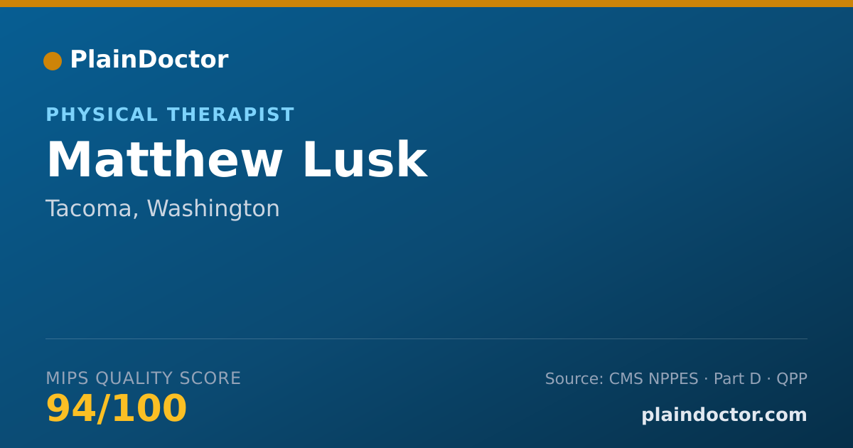 Shareable card for Matthew Lusk - Physical Therapist, Tacoma, WA