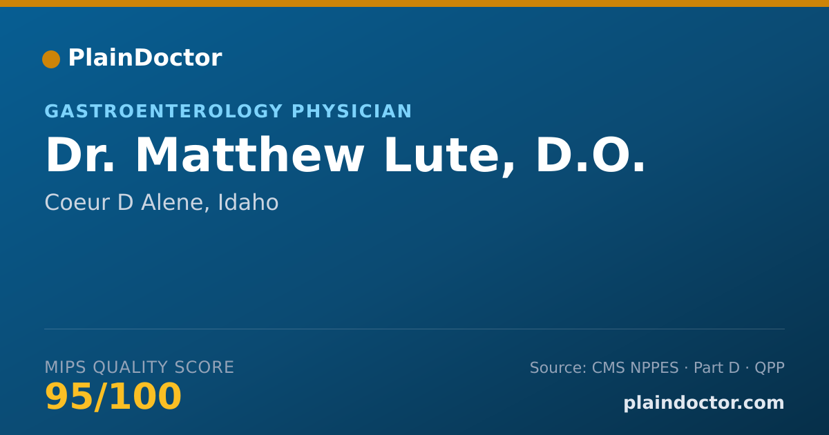 Shareable card for Matthew Lute, D.O. - Gastroenterology Physician, Coeur D Alene, ID