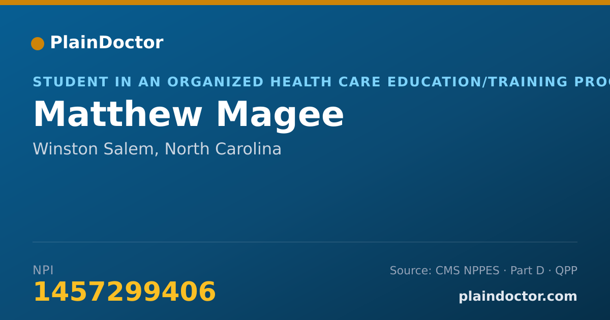 Shareable card for Matthew Magee - Student in an Organized Health Care Education/Training Program, Winston Salem, NC